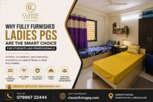 Fully Furnished Ladies PGs