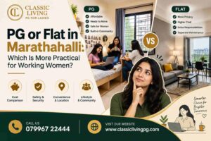 PG vs flat in Marathahalli