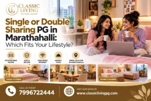 single sharing PG in Marathahalli
